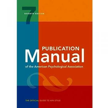 Publication Manual of the American Psychological Association: 7th Edition, 2020 Copyright