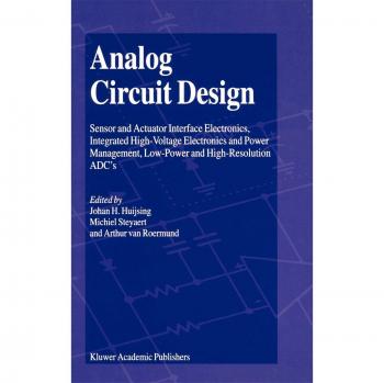 Analog Circuit Design: Comprehensive Guide to Theory and Applications
