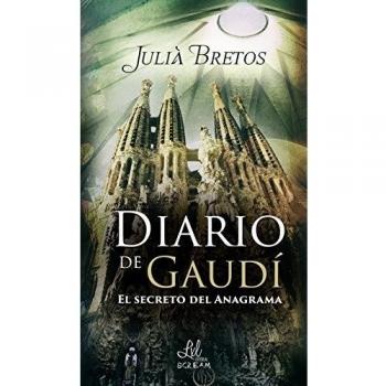 Diaria de Gaudí, el secreto del Anagrama