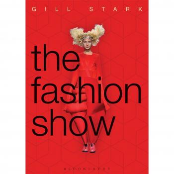 The Fashion Show: History, theory and practice