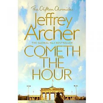 Cometh la Hora (Crónicas de Clifton, Volumen 6)