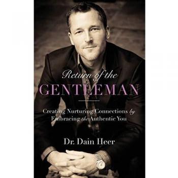 Return of the Gentleman: Paperback Edition by Dain Heer - Empowering Insights for Modern Men