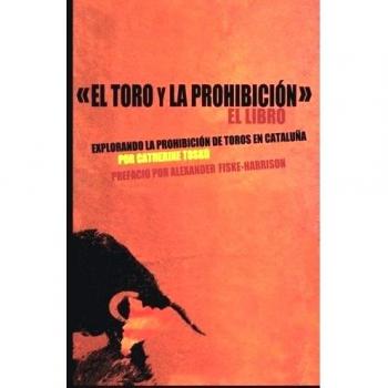 El Toro y La Prohibicion
