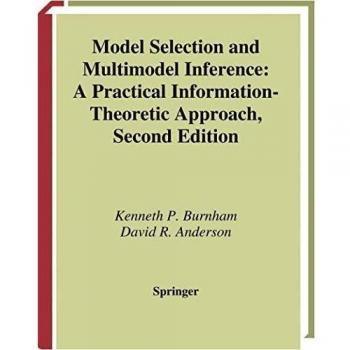 Model Selection and Multimodel Inference: A Practical Information-Theoretic Approach