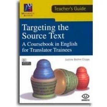 Targeting the Source Text. A Coursebook in English for Translator Trainees