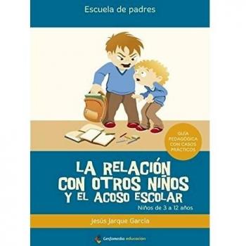 La relación con otros niños y el acoso escolar