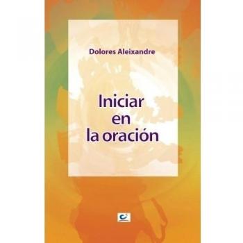 Iniciar En La Oración - 9ª Edición: 10