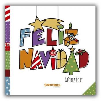 Feliz Navidad: 2 - Glòria Fort Mir