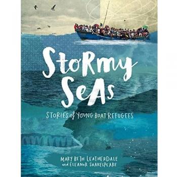 Stormy Seas: Stories of Young Boat Refugees