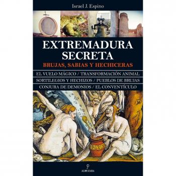 La Extremadura secreta