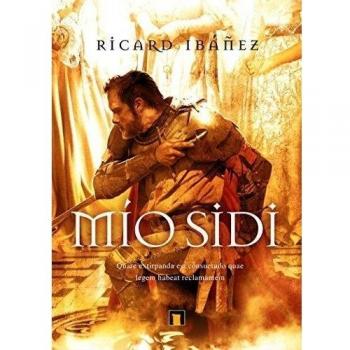 Mio Sidi: Regresa el Cid Campeador