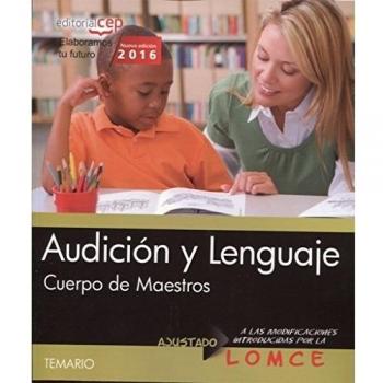 Cuerpo de Maestros. Audición y Lenguaje. Temario