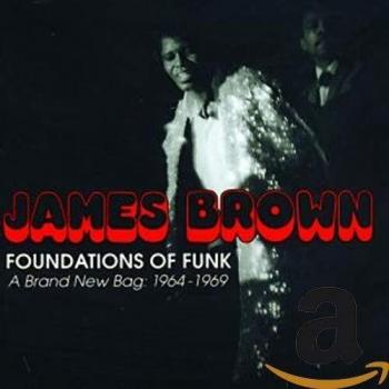 Foundations Of Funk - James Brown