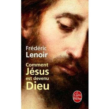 Comment Jésus est devenu Dieu