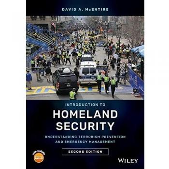 INTRODUCTION TO HOMELAND SECURITY - UNDERSTANDING TERRORISM PREVENTION AND EMERGENCY MANAGEMENT, SEC