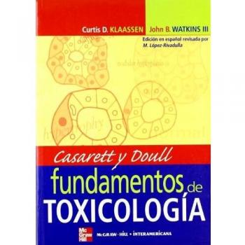 Casarett y Doull. Fundamentos de Toxicología