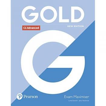 Gold C1 Advanced New Edition Exam Maximiser without Answer Key