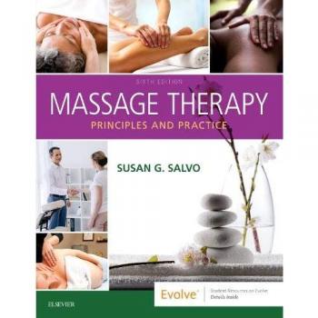 Massage Therapy: Principles and Practice, 6e