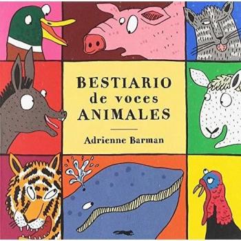 Bestiario de voces animales - Adrianne Barman