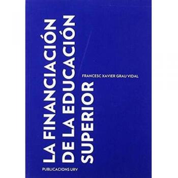 LA FINANCIACIÓN DE LA EDUACIÓN SUPERIOR