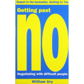Superando el No: Negociación con Personas Difíciles por Roger Fisher y William Ury