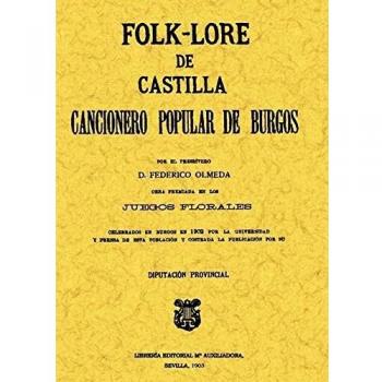 Folk-lore de Castilla o Cancionero popular de Burgos