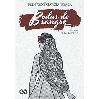 BODAS DE SANGRE - García Lorca, Federico