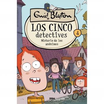Los cinco detectives 4 - Misterio de los anónimos: 004 - BLYTON , ENID