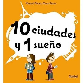 10 ciudades y 1 sueño - Meritxell Martí Orriols