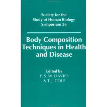 Técnicas de Composición Corporal en Salud y Enfermedad - Serie de Simposios de la Sociedad para el Estudio de la Biología Humana (SSHB)