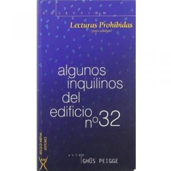 Algunos inquilinos del edificio nº 32