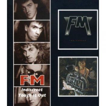 FM / INDISCREET & TOUGH IT OUT