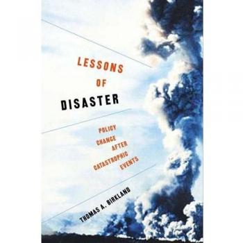 Lessons of Disaster: Policy Change After Catastrophic Events
