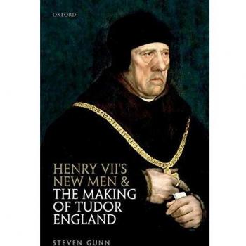 Henry VII's New Men and the Making of Tudor England