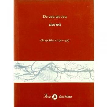 De veu en veu.: Obra poètica I