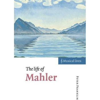 La Vida de Mahler (Vidas Musicales) - Edición Dura