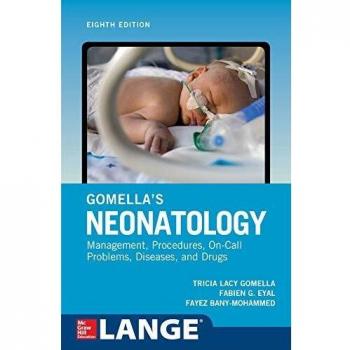 Gomella's Neonatology, Eighth Edition