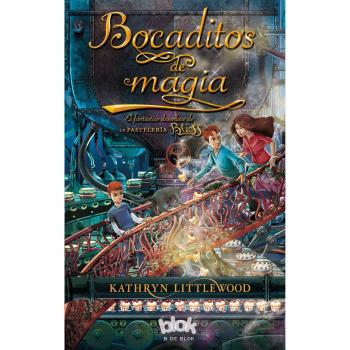 Bocaditos de magia - Kathryn Littlewood