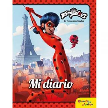 Miraculous. Las aventuras de Ladybug. Mi diario