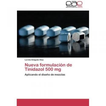 Nueva formulación de Tinidazol 500 mg: Aplicando el diseño de mezclas