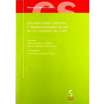 Estudios sobre Derecho y Responsabilidad Social en un contexto de crisis