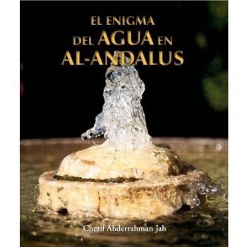 El Enigma Del Agua En Al-Andalus