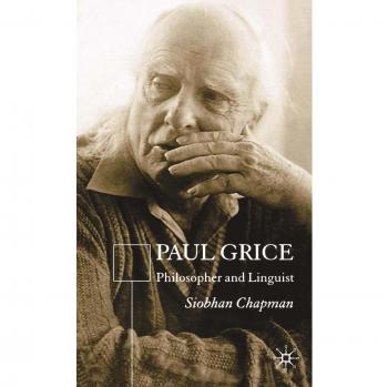 Paul Grice: Philosopher and Linguist