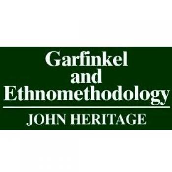 Garfinkel and Ethnomethodology