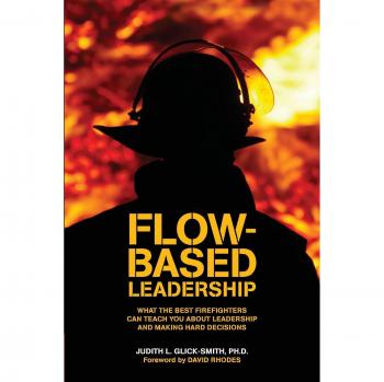 Flow-Based Leadership: Insights from Firefighters on Decision-Making and Leadership Skills