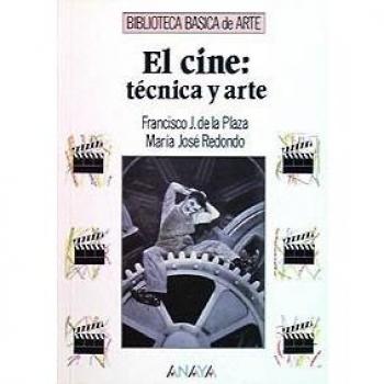 El cine: técnica y arte