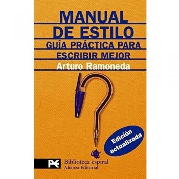 Manual de estilo: Guía práctica para escribir mejor