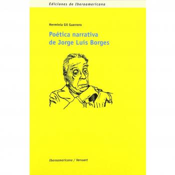 Poética narrativa de Jorge Luis Borges.