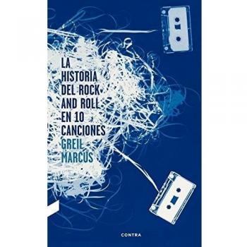 La Historia Del Rock And Roll En Diez Canciones