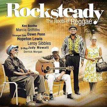 Rocksteady: The Essence of Reggae Music Compilation